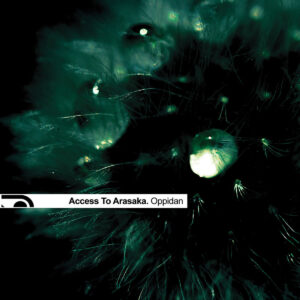 Access to Arasaka - Oppidan - Album Musica IDM