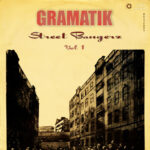 Gramtik - Street Bangerz Vol. 1 - Album
