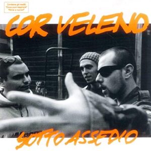 Cor Veleno - Sotto assedio - Album Rap