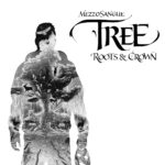 Mezzosangue - Tree - Roots & Crown - Underground Italiano