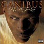 Canibus - Rip the Jacker - Album Hip Hop Underground