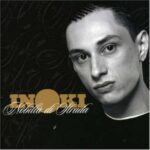 Inoki - Nobiltà di strada - Album Hip Hop Italiano