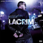 Lacrim - Faites entrer Lacrim - Album Rap Francese