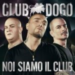 Club Dogo - Noi Siamo il Club - Album Hip Hop