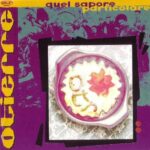 Otierre - Quel Sapore Particolare - Album Hip Hop