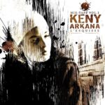 Keny Arkana - L'Esquisse - Album Hip Hop