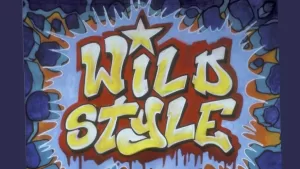 Wild Style - il Film sulla Cultura Hip Hop e Danza Urbana