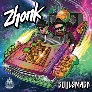 Zhonk - Soulsmack EP - Album 2025