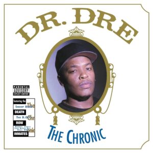 Copertina di The Chronic di Dr. Dre, Death Row Records 1992, manifesto del G-Funk